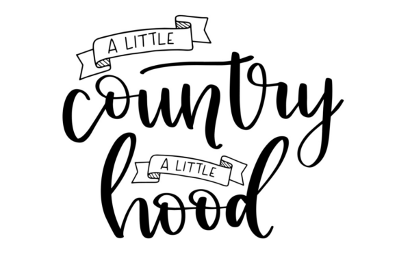 A Little Country, a Little Hood Graphics