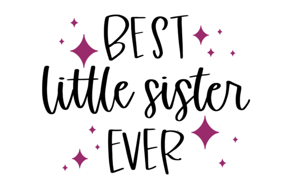 Best Little Sister Ever Graphics: A Playful Asset for Creative Bloggers