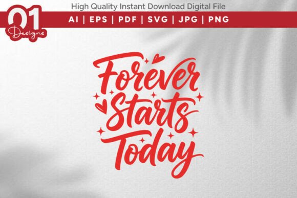 Forever Starts Today Romantic Love SVG