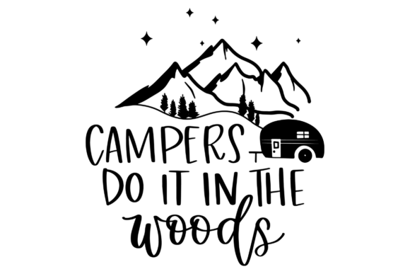 Funny Camping Quote Graphics for Local Business Branding