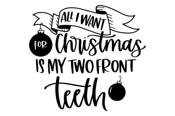 Funny Christmas, Two Front Teeth Graphics and Crafts