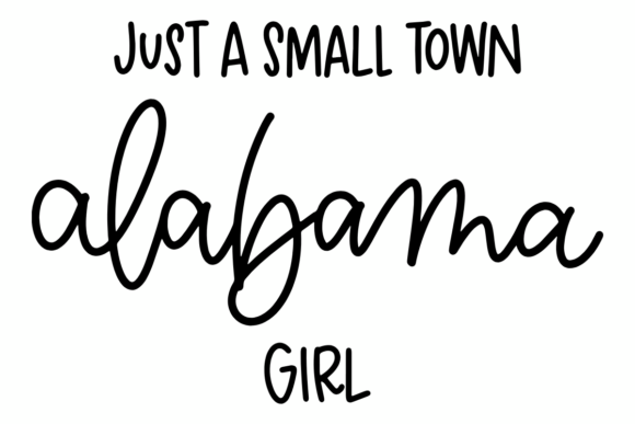 Small Town Alabama Girl Graphics & Crafts