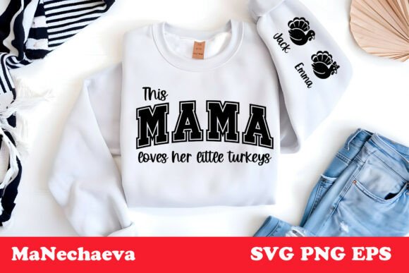This Mama Loves Her Little Turkeys SVG Graphics