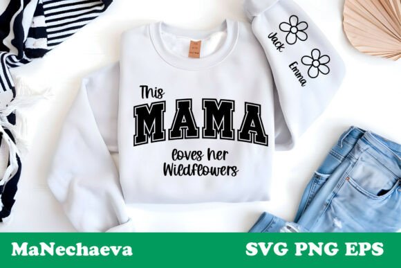 This Mama Loves Her Wildflowers SVG